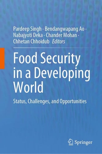 Food Security in a Developing World Status, Challenges, and Opportunities