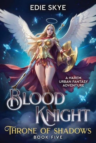Blood Knight: Throne of Shadows: A Harem Urban Fantasy Adventure