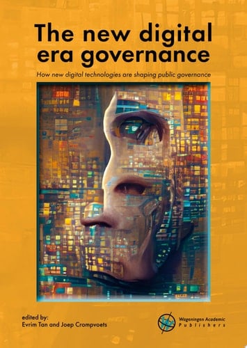 The new digital era governance How new digital technologies are shaping public governance