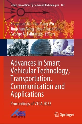 Advances in Smart Vehicular Technology, Transportation, Communication and Applications Proceedings of VTCA 2022