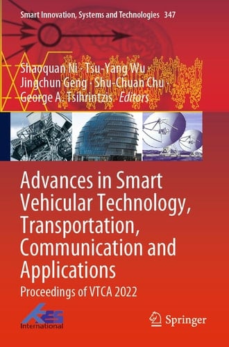 Advances in Smart Vehicular Technology, Transportation, Communication and Applications Proceedings of VTCA 2022