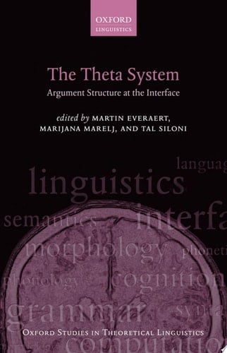 The Theta System Argument Structure at the Interface