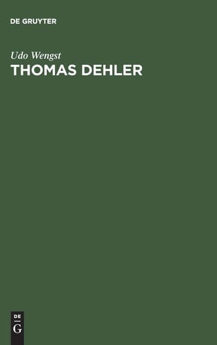 Thomas Dehler: 1897-1967, Eine Politische Biographie (Eine Veroffentlichung Des Instituts Fur Zeitgeschichte Und D) (German Edition)