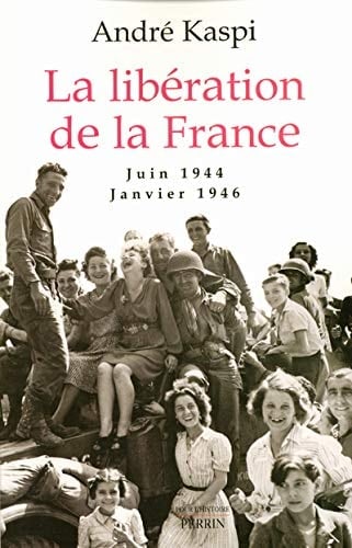 La libération de la France juin 1944-janvier 1946