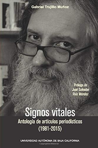 Signos vitales antología de artículos periodísticos (1981-2015)