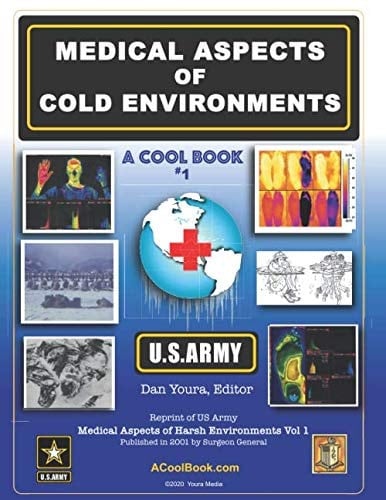 Medical Aspects of Cold Environments: A Cool Book #1