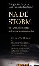 Na de storm hoe we de democratie in Europa kunnen redden
