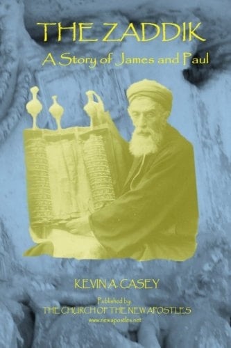 The Zaddik A Story of James and Paul
