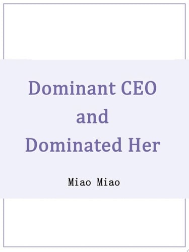 Dominant CEO and Dominated Her Volume 5
