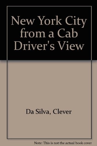 New York City from a Cab Driver's View