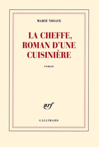 La Cheffe, roman d'une cuisinière roman