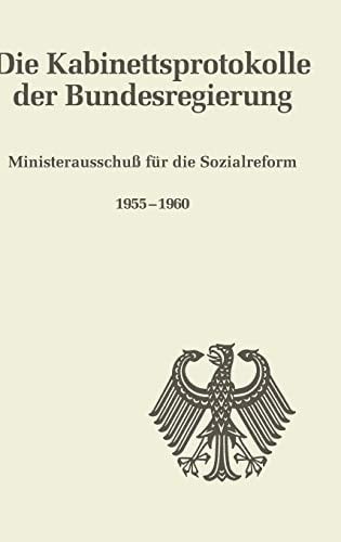 Ministerausschuß Für Die Sozialreform 1955-1960 (German Edition)