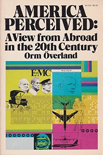 America Perceived A View from Abroad in the 20th Century
