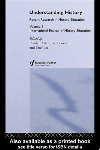 Understanding History International Review of History Education 4