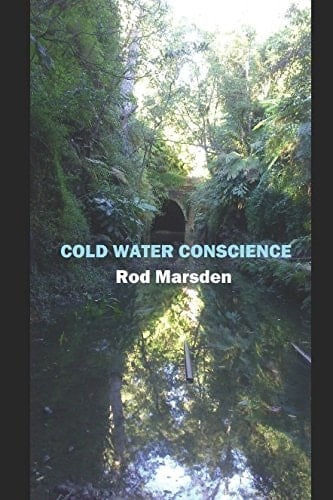 Cold Water Conscience by Rod Marsden
