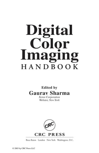 Digital Color Imaging Handbook (Electrical Engineering & Applied Signal Processing Series)