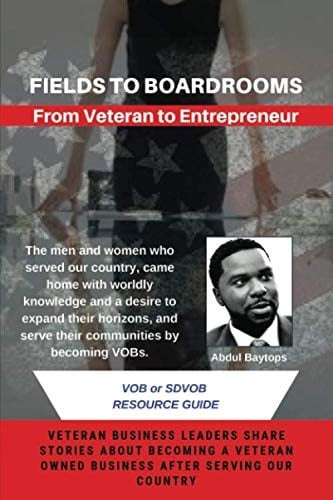 Fields to Boardrooms: Veterans to Entrepreneur