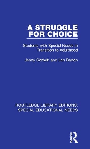 A Struggle for Choice Students with Special Needs in Transition to Adulthood