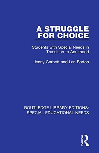 A Struggle for Choice Students with Special Needs in Transition to Adulthood