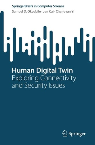 Human Digital Twin Exploring Connectivity and Security Issues