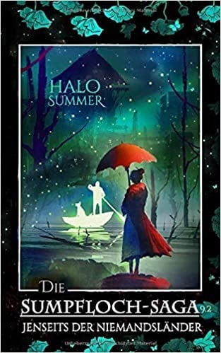 Jenseits der Niemandsländer: Die Sumpfloch-Saga 9.2 (German Edition)