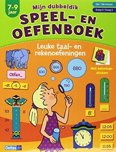 Mijn dubbeldik speel- en oefenboek (7-9 j.) Taal- en rekenoefeningen: 2de / 3de leerjeer - Groep 4 / Groep 5 (Dutch Edition)