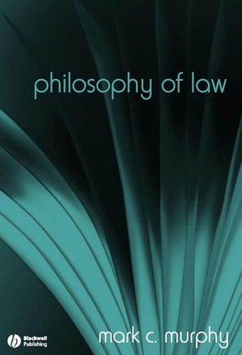 Philosophy of Law: The Fundamentals (Fundamentals of Philosophy)