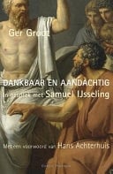 Dankbaar en aandachtig in gesprek met Samuel IJsseling
