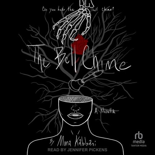 The Bell Chime: A Novella