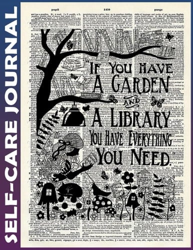 Self-care Journal: book garden Invest 15 minutes daily to Mental, Physical and Emotional Health Planner, To Do Tracker Notebook Record Book Quotes on ... Script, College Ruled 110 Pages Undated