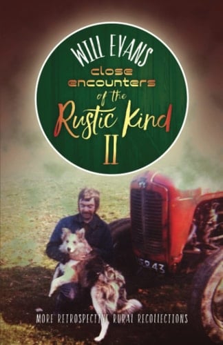 Close Encounters of the Rustic Kind II: More Retrospective Rural Recollections