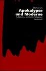 Apokalypse und Moderne: Aufsätze zu politischen Religionen (German Edition)