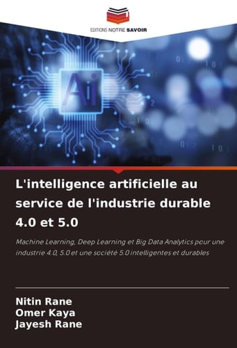 L'intelligence artificielle au service de l'industrie durable 4.0 et 5.0 (French Edition)