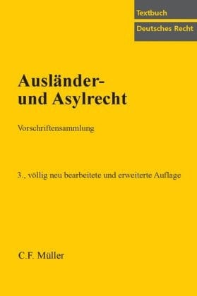 Ausländer- und Asylrecht Vorschriftensammlung