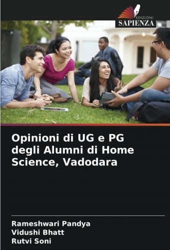 Opinioni di UG e PG degli Alumni di Home Science, Vadodara (Italian Edition)