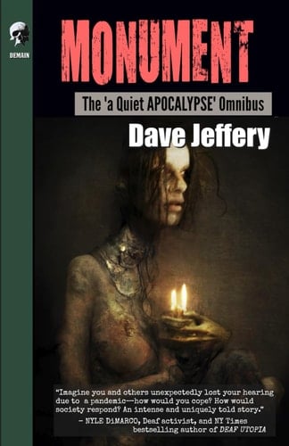 Monument The 'a Quiet APOCALYPSE' Omnibus