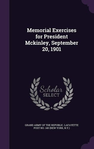 Memorial Exercises for President Mckinley, September 20, 1901