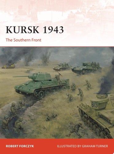 Kursk 1943 The Southern Front