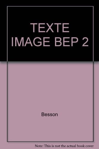 Textes et images de la vie B.E.P. 2