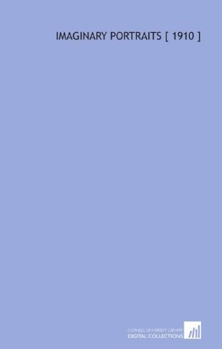 Imaginary Portraits [ 1910 ]