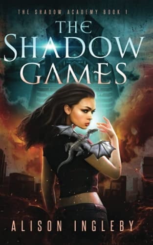 The Shadow Games A Young Adult Dystopian Fantasy