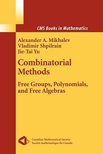 Combinatorial Methods Free Groups, Polynomials, and Free Algebras