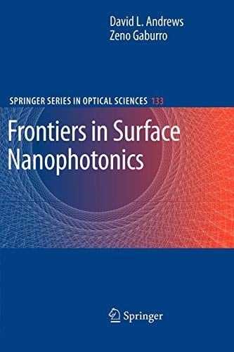 Frontiers in Surface Nanophotonics Principles and Applications