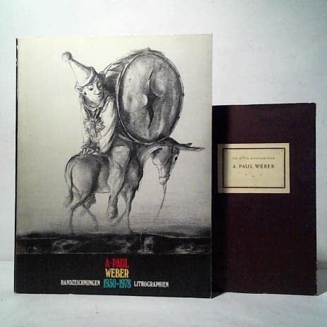 A. Paul Weber Handzeichnungen, Lithographien 1930-1978
