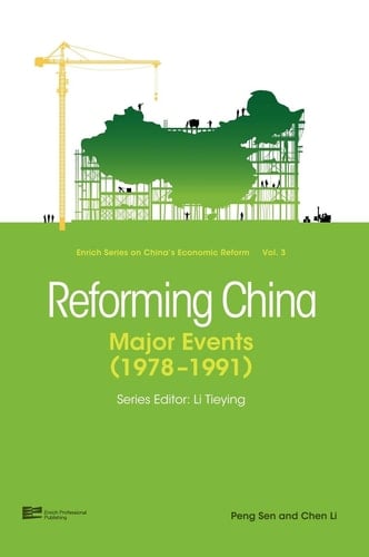 Reforming China Major Events (1978-1991)