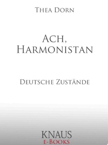 Ach, Harmonistan Deutsche Zustände