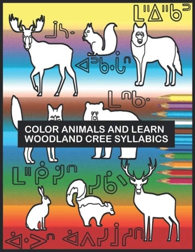 Color Animals and Learn Woodland Cree Syllabics