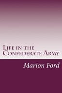 Life in the Confederate Army