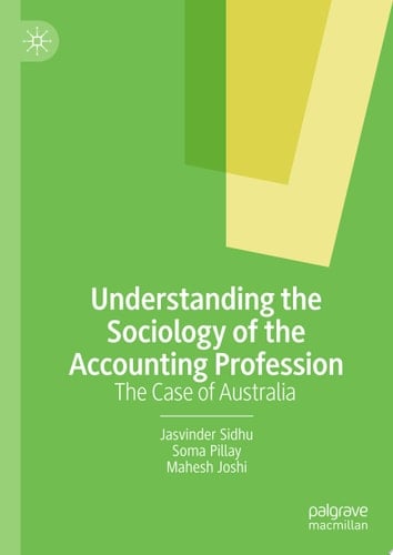 Understanding the Sociology of the Accounting Profession The Case of Australia
