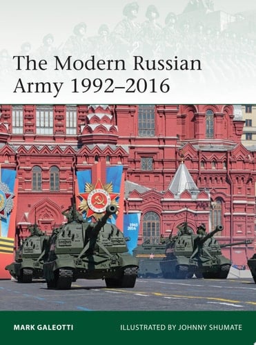 The Modern Russian Army 1992–2016